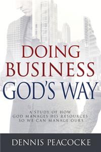 Doing Business God's Way