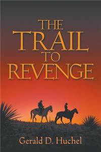 Trail to Revenge