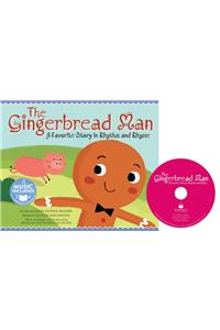 Gingerbread Man: A Favorite Story in Rhythm and Rhyme