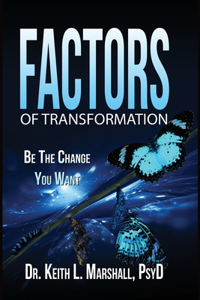 Factors of Transformation