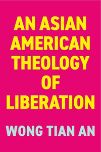 Asian American Theology of Liberation