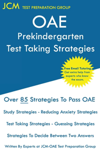 OAE Prekindergarten - Test Taking Strategies