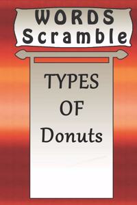 word scramble TYPES OF Donuts games brain