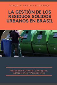 Gestión de los Residuos Sólidos Urbanos en Brasil