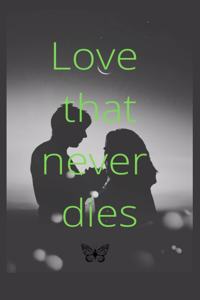 Love Date Nerver Dies .Notebook