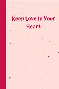 Keep Love In Your Heart