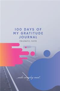 100 Days Of My Gratitude Journal