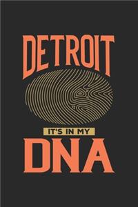 Detroit Its in my DNA