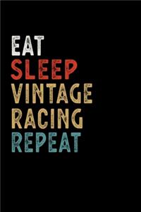 Eat Sleep Vintage Racing Repeat Funny Sport Gift Idea