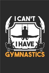 I Can't I Have Gymnastics