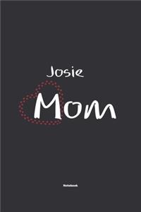 Josie Mom Notebook