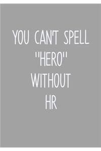 You Can't Spell 
