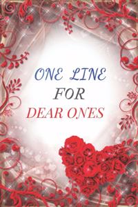 One Line for Dear Ones