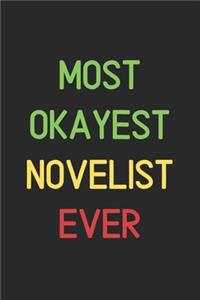 Most Okayest Novelist Ever