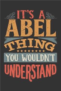 Its A Abel Thing You Wouldnt Understand