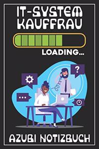 IT-Systemkauffrau Loading... Azubi Notizbuch
