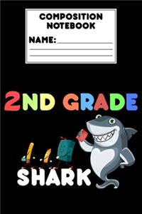 Composition Notebook 2nd Grade Shark