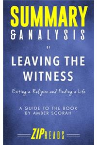 Summary & Analysis of Leaving the Witness