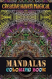 Creative haven magical Mandalas Coloring Book