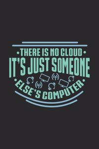 There Is No Cloud It's Just Someone Else's Computer