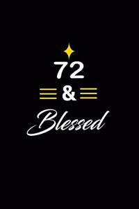 72 & Blessed