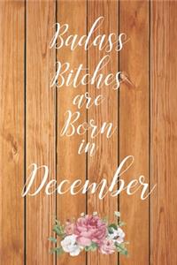 Badass Bitches are Born in December