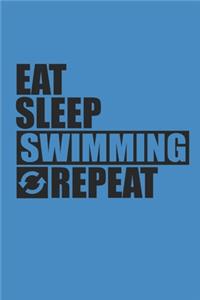 Eat Sleep Swimming Repeat: Notebook Schwimmen Notizbuch kariert Swim Planer Swimming Journal 6x9 karo