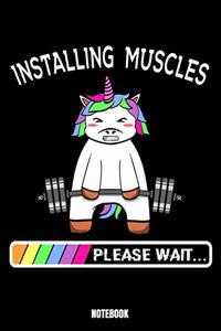Installing Muscles Please Wait Notebook