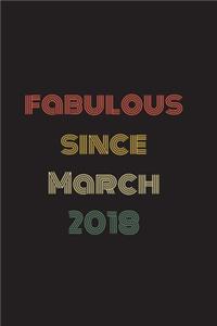 Fabulous Since March 2018