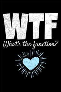 WTF What's The Function