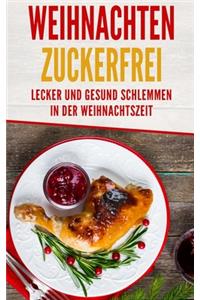 Weihnachten zuckerfrei