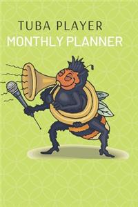 Tuba Player Monthly Planner