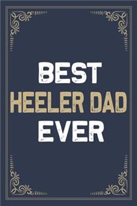 Best Heeler Dad Ever