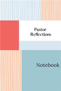 PASTOR Reflections