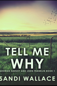Tell Me Why