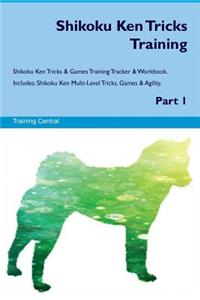 Shikoku Ken Tricks Training Shikoku Ken Tricks & Games Training Tracker & Workbook. Includes