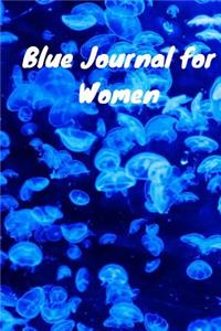 Blue Journal for Women: Journal to Write in for Women, Journal Lined, Journal Notebook for Women, Journal Unruled, Journal for Women,6 by 9 142 Pages Journal Softcover