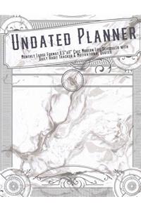 Undated Planner Monthly Large Format 8.5