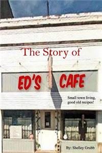 Story of Ed's Cafe