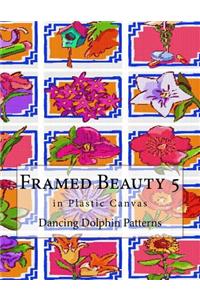 Framed Beauty 5