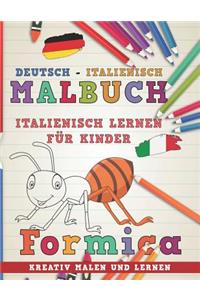 Malbuch Deutsch - Italienisch I Italienisch Lernen F