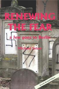 Renewing the Fear a Jew Goes to Berlin