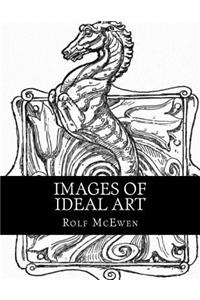 Images of Ideal Art