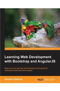 Learning Web Development with Bootstrap and AngularJS