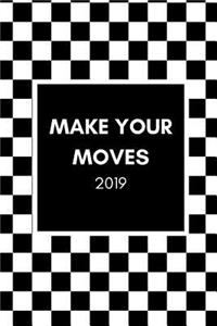 Make Your Moves 2019