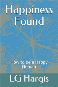 Happiness Found