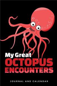 My Great Octopus Encounters