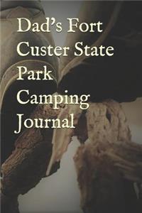 Dad's Fort Custer State Park Camping Journal