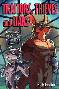 Traitors, Thieves and Liars