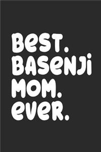 Best Basenji Mom Ever